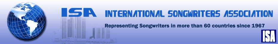 ISA  International Songwriters Association  Founded 1967  Representing Songwriters In More Than 60 Countries Worldwide